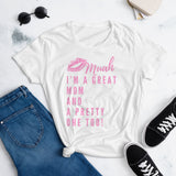 I'm a Great Mom Women's Short Sleeve T-shirt (Pink Font)