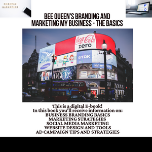 Bee Queen's Branding & Marketing My Business - The Basics